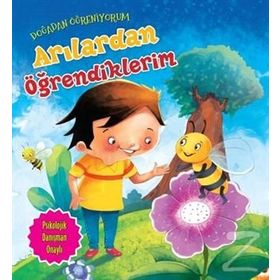Doğadan Öğreniyorum - Arılardan Öğrendiklerim - Quixot Publishing