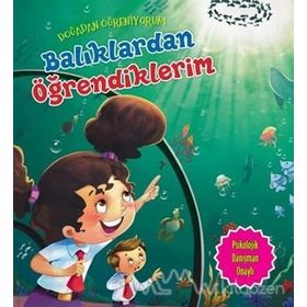 Doğadan Öğreniyorum - Balıklardan Öğrendiklerim - Quixot Publishing