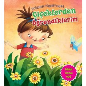 Doğadan Öğreniyorum Çiçeklerden Öğrendiklerim - Quixot Publishing