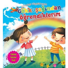 Doğadan Öğreniyorum Gökkuşağından Öğrendiklerim - Quixot Publishing