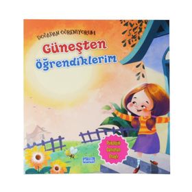 Doğadan Öğreniyorum - Güneşten Öğrendiklerim - Quixot Publishing