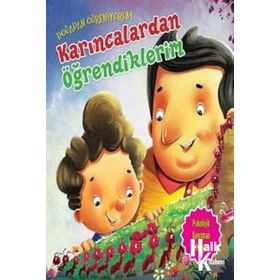 Doğadan Öğreniyorum - Karıncalardan Öğrendiklerim - Quixot Publishing