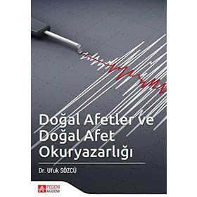 Doğal Afetler Ve Doğal Afet Okuryazarlığı - Ufuk Sözcü