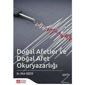 Doğal Afetler Ve Doğal Afet Okuryazarlığı - Ufuk Sözcü