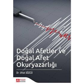 Doğal Afetler Ve Doğal Afet Okuryazarlığı - Ufuk Sözcü
