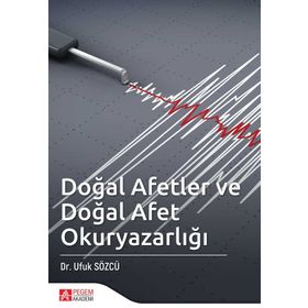 Doğal Afetler Ve Doğal Afet Okuryazarlığı - Ufuk Sözcü