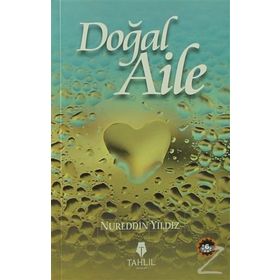Doğal Aile - Nureddin Yıldız