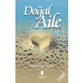 Doğal Aile - Nureddin Yıldız