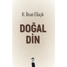 Doğal Din Recep İhsan Eliaçık
