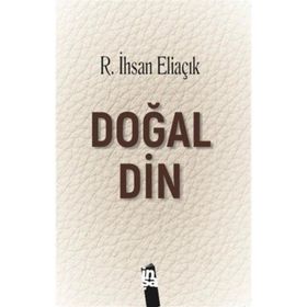 Doğal Din Recep İhsan Eliaçık