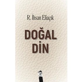 Doğal Din Recep İhsan Eliaçık