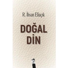 Doğal Din Recep İhsan Eliaçık