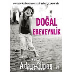 DOĞAL EBEVEYNLIK - ADEM GÜNEŞ