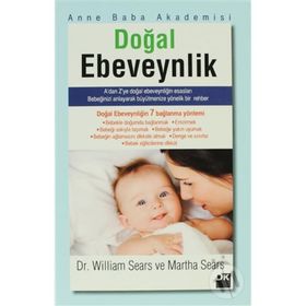Doğal Ebeveynlik - Martha Sears - William Sears