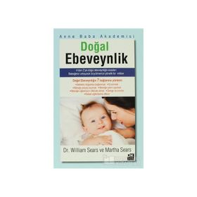 DOĞAL EBEVEYNLIK - MARTHA SEARS;WILLIAM SEARS