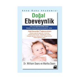 DOĞAL EBEVEYNLIK - MARTHA SEARS;WILLIAM SEARS