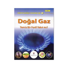 DOĞAL GAZ TEMIZ BIR FOSIL YAKIT MI? DÜNYA ENERJI SORUNLARI - JIM PIPE