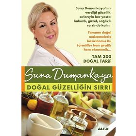 DOĞAL GÜZELLİĞİN SIRRI - SUNA DUMANKAYA