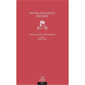 Doğal Hukukun İlkeleri - Jean Jacques Burlamaqui