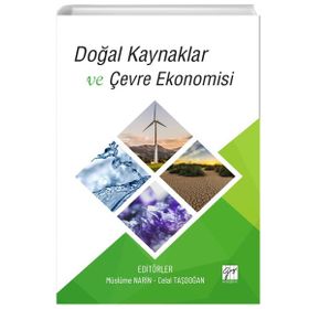Doğal Kaynaklar ve Çevre Ekonomisi - Gazi Kitabevi