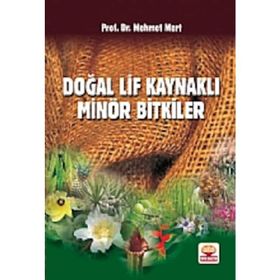 DOĞAL LIF KAYNAKLI MİNÖR BITKILER - MEHMET MERT