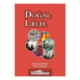 Doğal Lifler - Mürüvvet Mangut