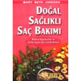 Doğal Sağlıklı Saç Bakımı - Mary Beth Janssen