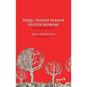 Doğal Teoloji Olarak Politik Ekonomi - Paul Oslington