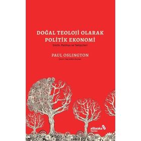 Doğal Teoloji Olarak Politik Ekonomi - Paul Oslington