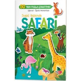 Doğal Yaşamda Safari Eğlenceli Öğretici Aktivite Kitabı 4-Dikkat Atölyesi Yayınları