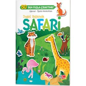 Doğal Yaşamda Safari Eğlenceli Öğretici Aktivite Kitabı 4-Dikkat Atölyesi Yayınları