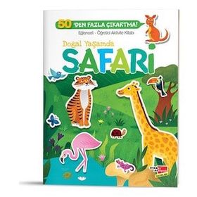 Doğal Yaşamda Safari Eğlenceli Öğretici Aktivite Kitabı - Dikkat Atölyesi Yayınları