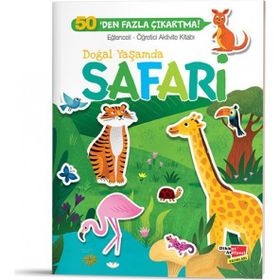 Doğal Yaşamda Safari Eğlenceli Öğretici Aktivite Kitabı - Dikkat Atölyesi Yayınları