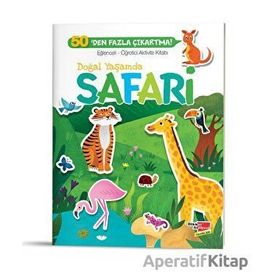 Doğal Yaşamda Safari Eğlenceli Öğretici Aktivite Kitabı - Dikkat Atölyesi Yayınları