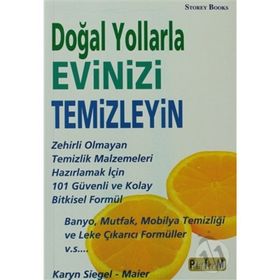 DOĞAL YOLLARLA EVINIZI TEMIZLEYIN - KARYN SIEGEL-MAIER