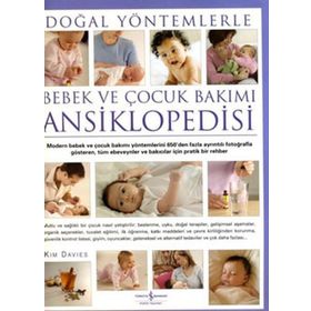 Doğal Yöntemlerle Bebek ve Çocuk Bakımı Ansiklopedisi - Kim Davies