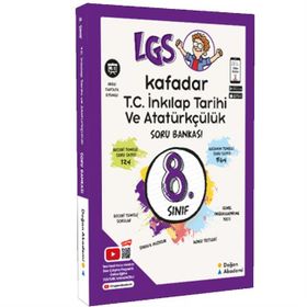 Doğan Akademi Yayınları 8. Sınıf LGS T.C. İnkılap Tarihi ve Atatürkçülük Kafadar Soru Bankası