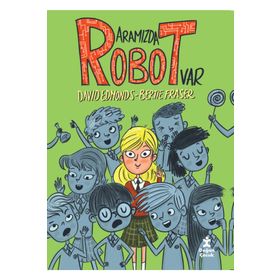 Doğan Çocuk Aramızda Robot Var