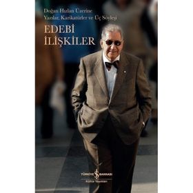 Doğan Hızlan Üzerine Yazılar Karikatürler ve Üç Söyleşi - Edebi İlişkiler