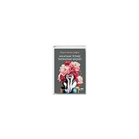Doğan Kitap Anlatmak Yetmez Yazmazsan Geçmez Kitabı