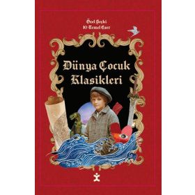 Doğan Kitap Dünya Çocuk Klasikleri Özel Seçki 10 Temel Eser Doğan Çocuk Kitabı