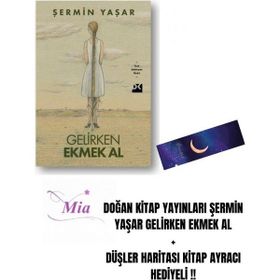 Doğan Kitap - Gelirken Ekmek Al - Şermin Yaşar