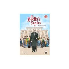 Doğan Kitap İlk Meclis'e Yolculuk Kitabı