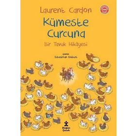 Doğan Kitap Kümeste Curcuna - Bir Tavuk Hikayesi Kitabı