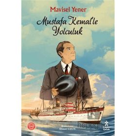 Doğan Kitap Mustafa Kemalle Yolculuk Doğan Çocuk Kitabı