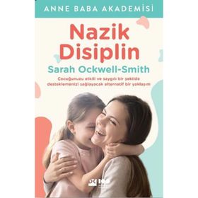 Doğan Kitap Nazik Disiplin - Sarah Ockwell-Smith