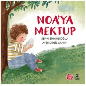 Doğan Kitap Noa'ya Mektup Doğan Çocuk Kitabı