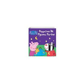 Doğan Kitap Peppa Pig - Peppa'Nın İlk Pijama Partisi Kitabı