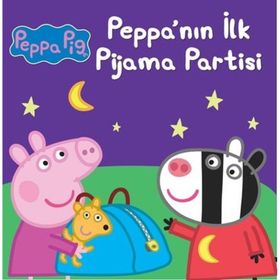 Doğan Kitap Peppa Pig - Peppa'Nın İlk Pijama Partisi Kitabı