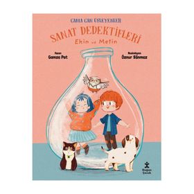 Doğan Kitap Sanat Dedektifleri Ekin ve Metin Cama Can Üfleyenler Gamze Pat Doğan Çocuk Kitabı